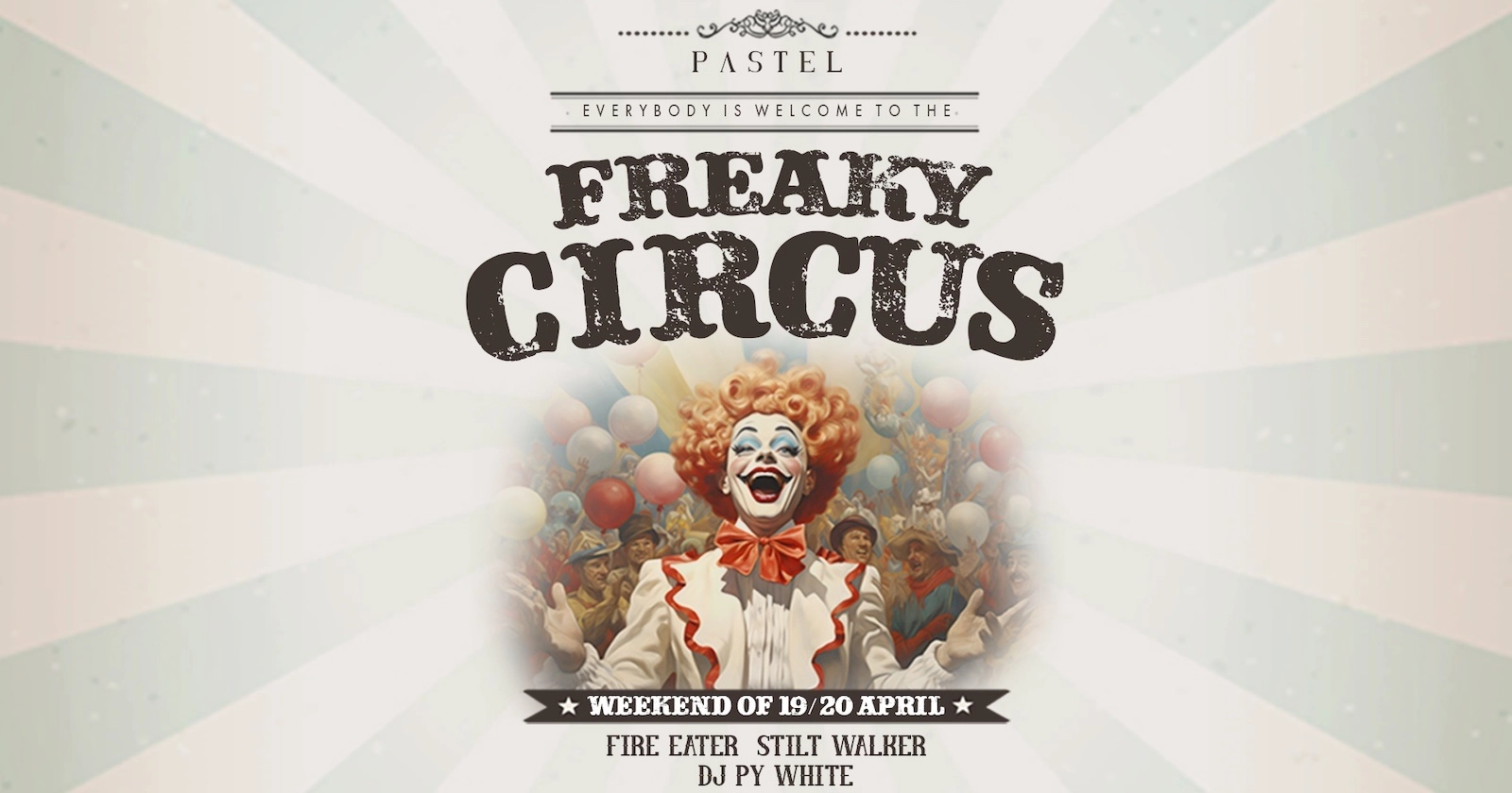 Promo banner for Freaky Circus party on 19 and 20 April 2024 at Pastel Bangkok rooftop bar in Sukhumvit Soi 11