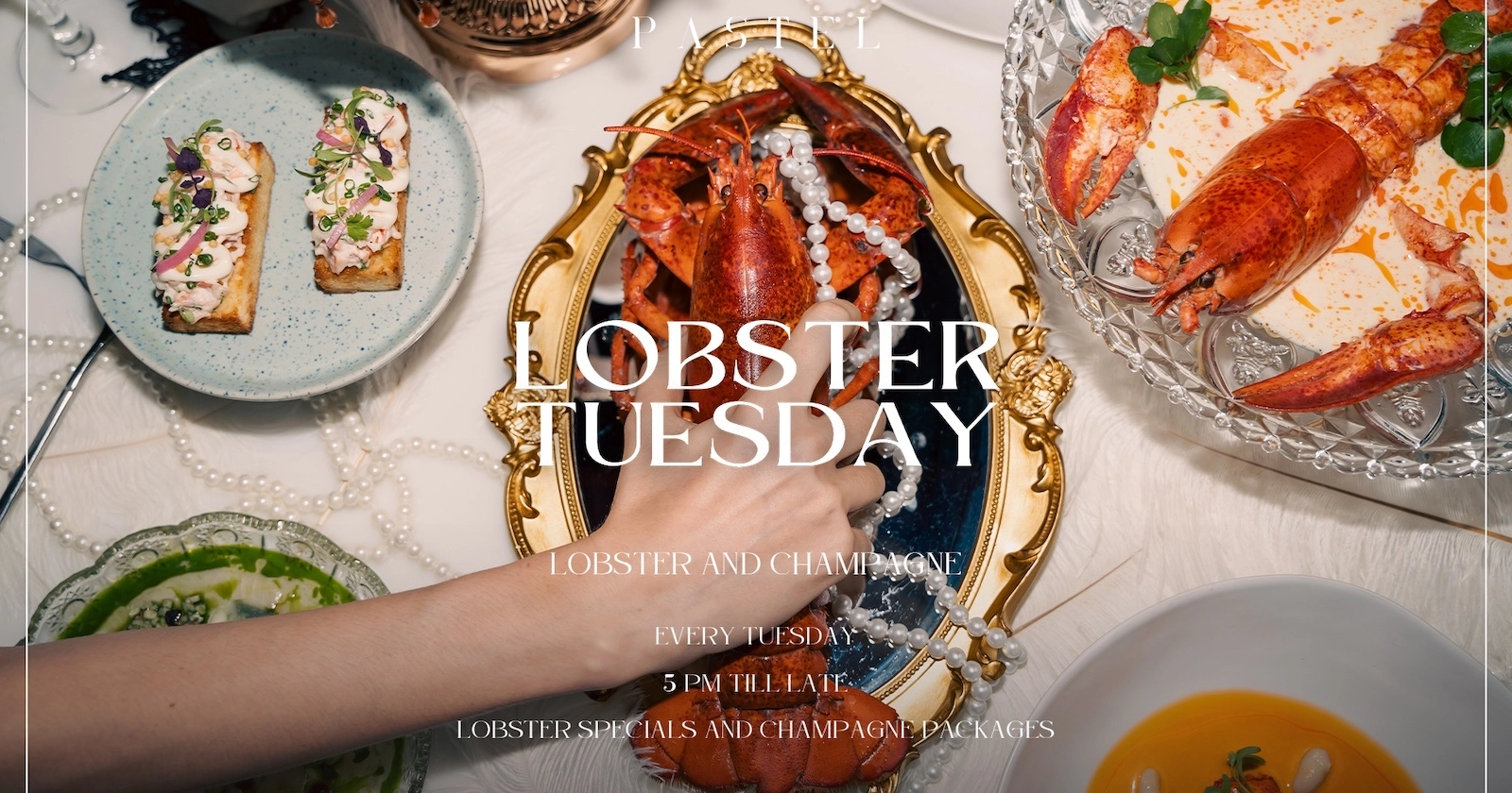 banner for the Lobster Tuesday event by Pastel Bangkok, the best place to enjoy lobster and champagne in Bangkok Thailand